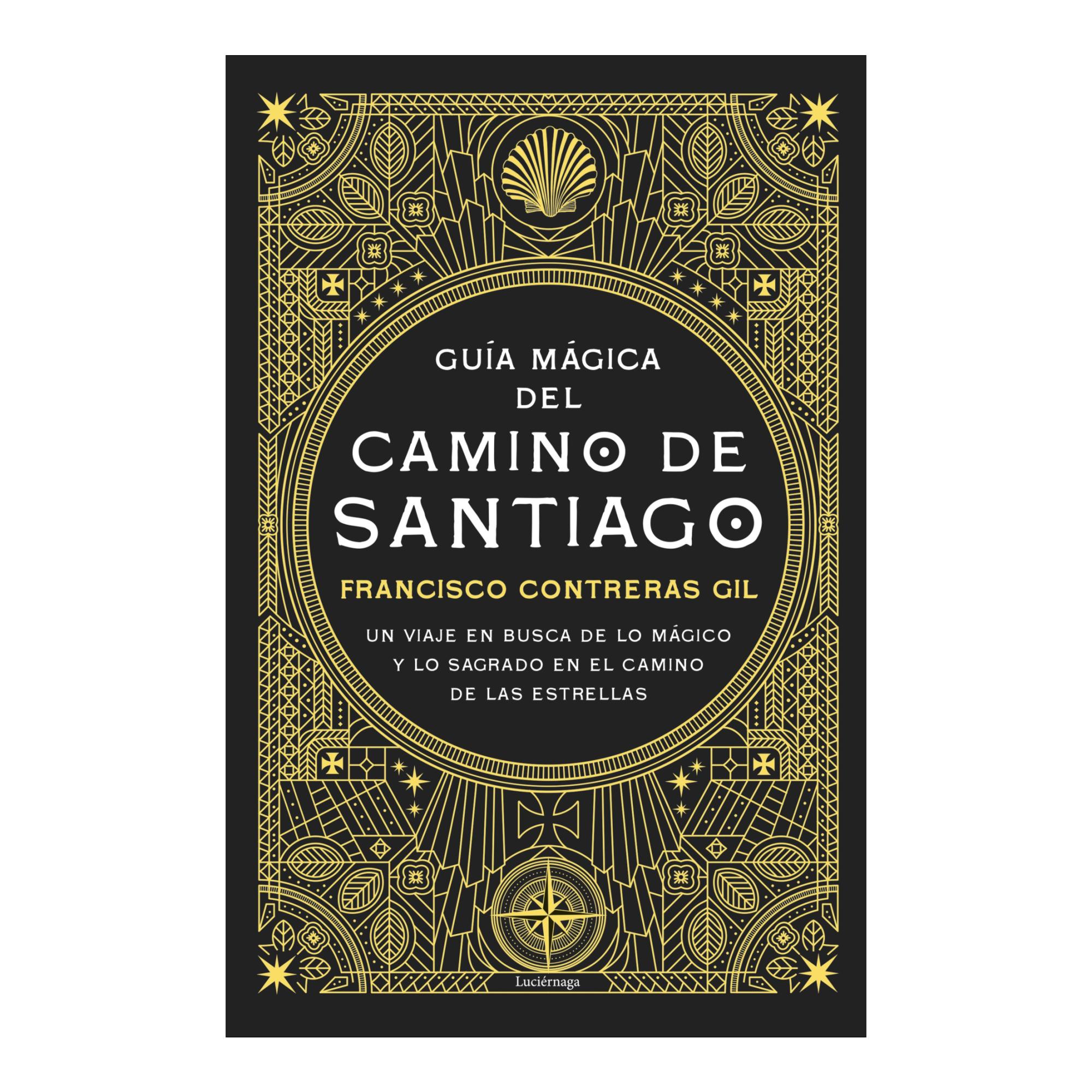 Imagem 0 de Guía mágica del Camino de Santiago: Un viaje en busca de lo mágico y lo sagrado en el Camino de las Estrellas