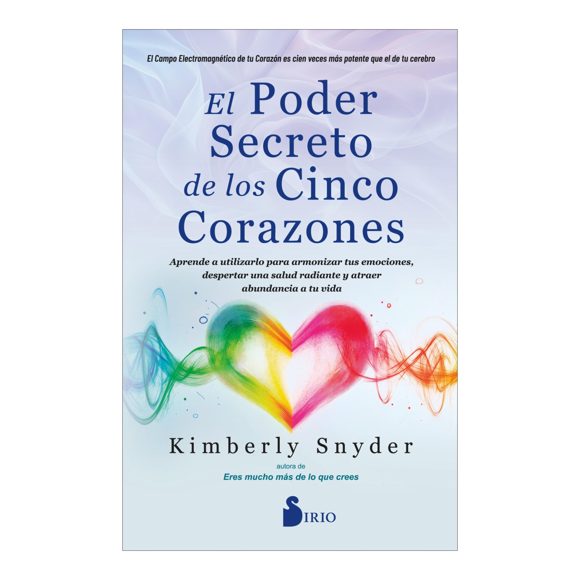 Imagem 0 de El poder secreto de los cinco corazones: Aprende a utilizarlo para armonizar tus emociones, despertar una salud radiante y atrae (Capa mole com abas)