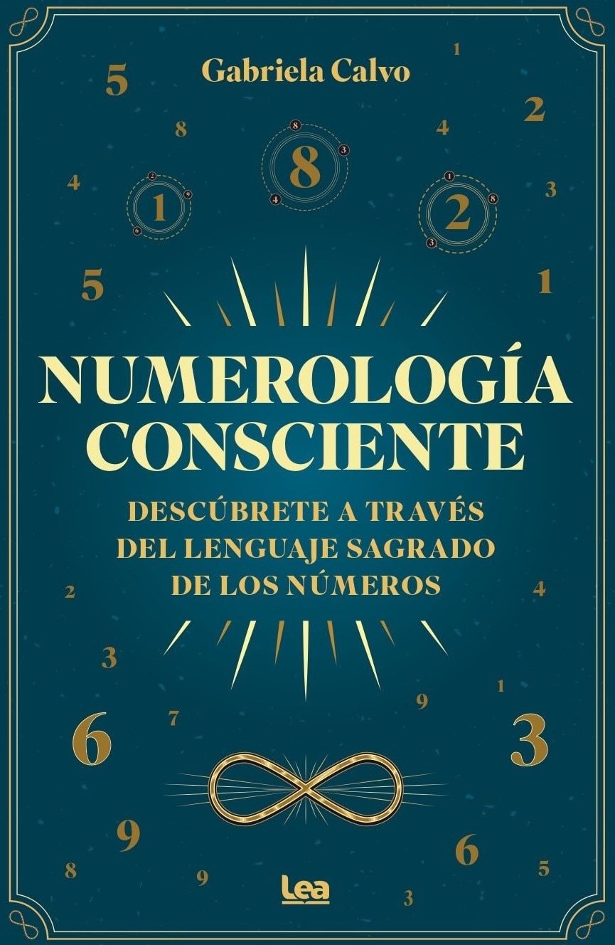 Numerología consciente: Descúbrete a través del lenguaje sagrado de los números (Capa mole) 1