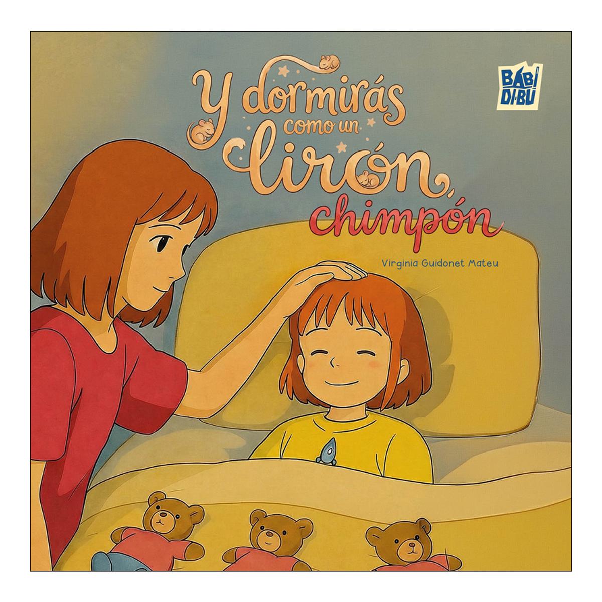 Imagem 0 de Y DORMIRÁS COMO UN LIRÓN, CHIMPÓN (Capa Dura)