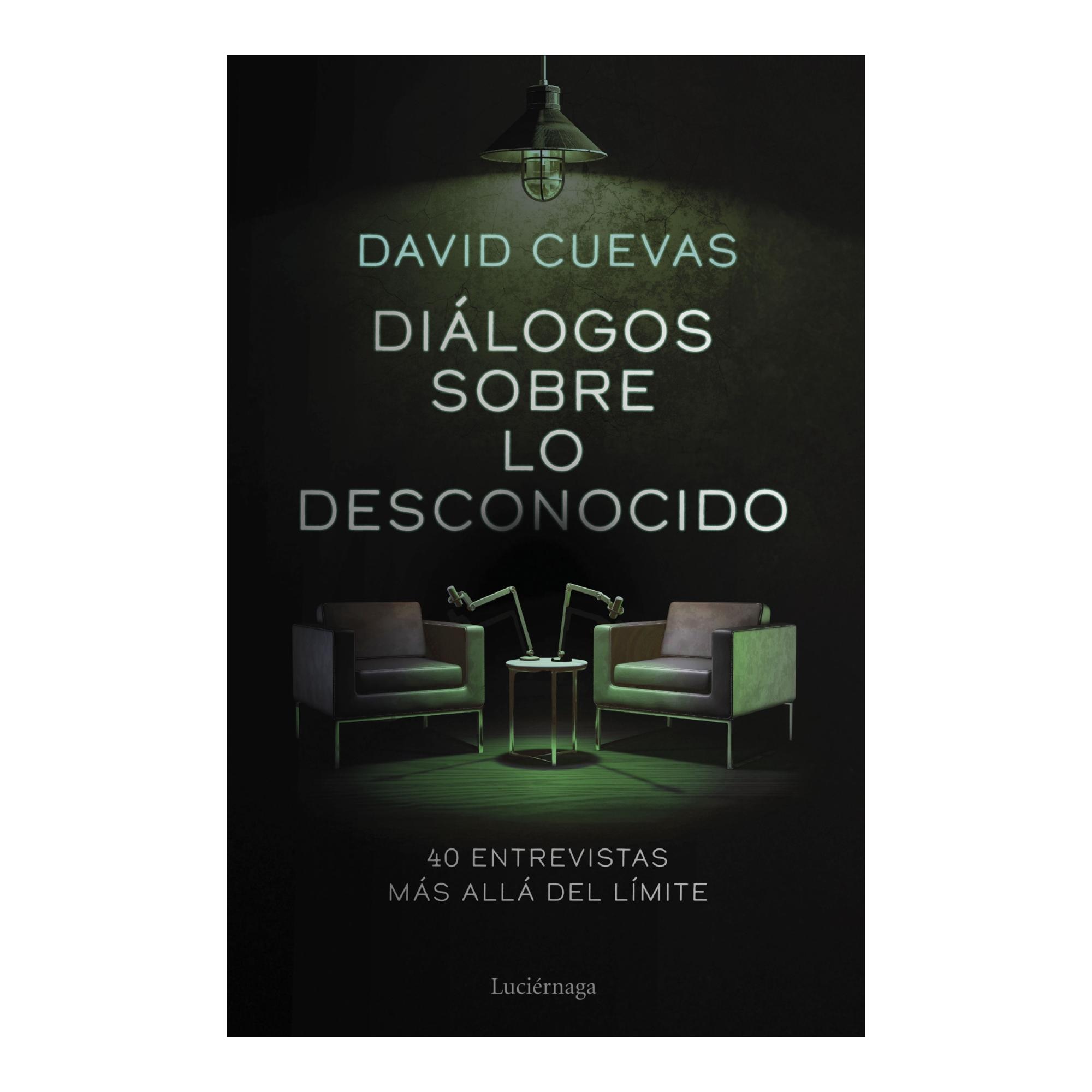Imagen 0 de DIÁLOGOS SOBRE LO DESCONOCIDO (Tapa blanda con solapas)