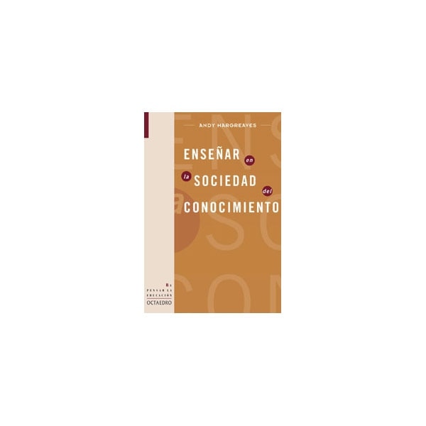 Ense-ar en la sociedad del conocimiento: La educación en la era de la inventiva