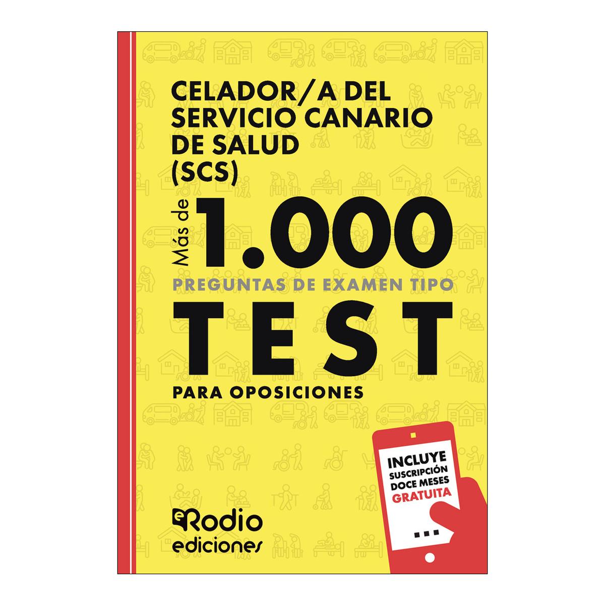 Celador/a del servicio canario de salud: Más de 1.000 preguntas de examen tipo test para oposiciones 1