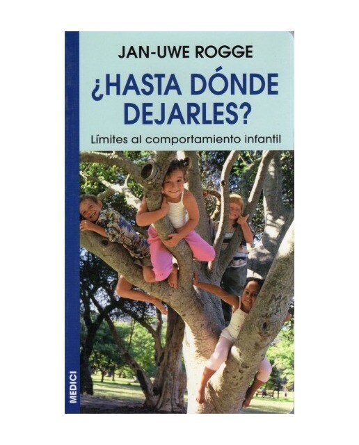 ¿Hasta Donde Dejarles?