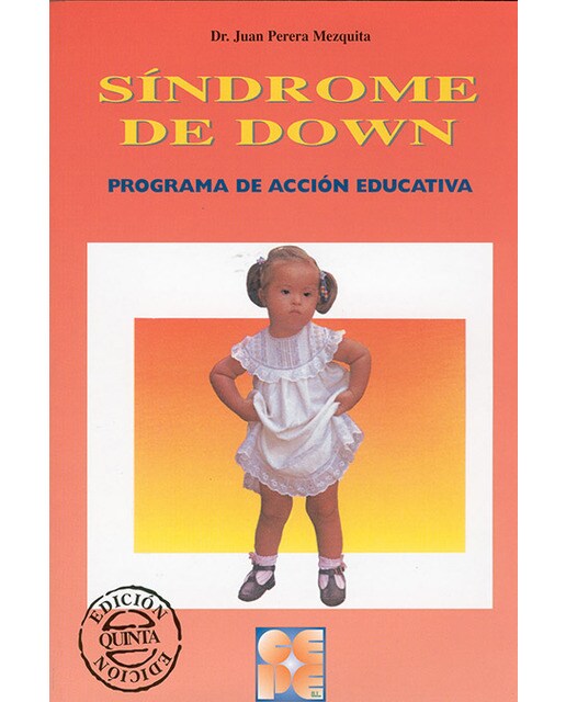Síndrome de Down. Programa de Acción Educativa: Programa de acciã³n educativa (Capa mole) 1