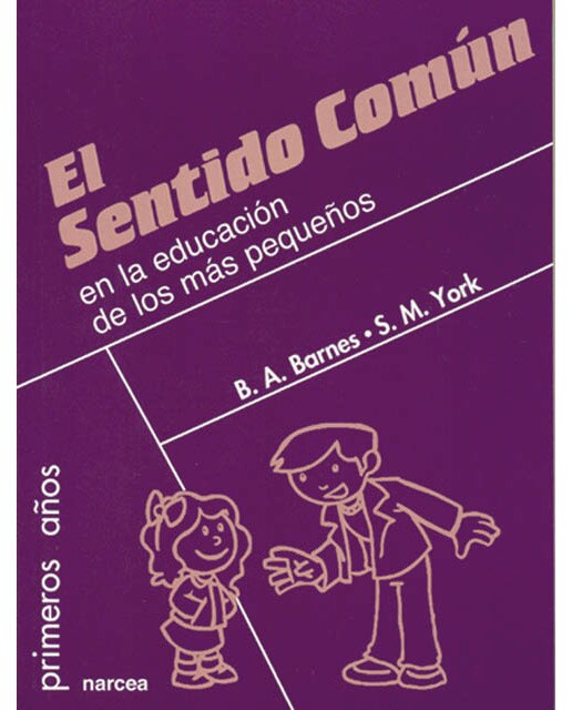 El sentido común en la educación de los más pequeños(Tapa blanda) 1