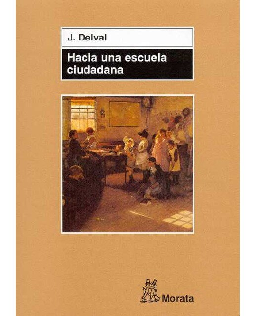 Hacia una escuela ciudadana(Tapa blanda) 1
