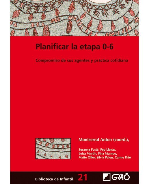 Imagem 0 de Planificar la etapa 0-6: Compromiso de sus agentes y práctica cotidiana(Tapa blanda)