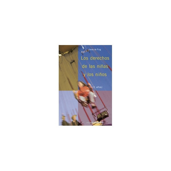 Imagem 0 de Los derechos de las ni-as y los ni-os: (10-11 años)(Tapa blanda)