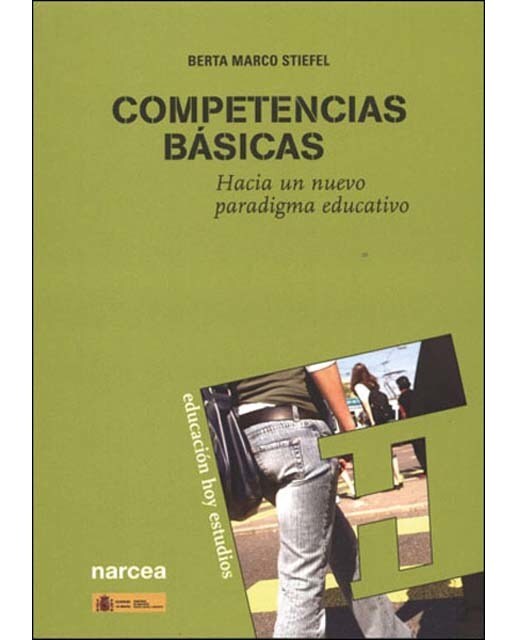 Imagen 0 de Competencias Básicas: Hacia un nuevo paradigma educativo  (Tapa blanda)