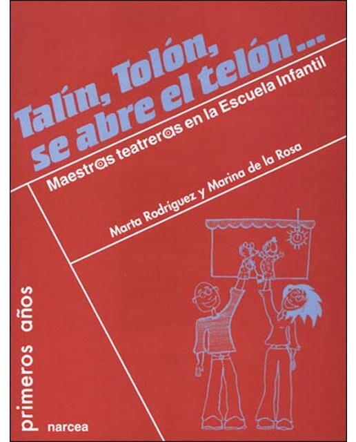 Talín, tolón, se abre el telón...: Maestr@s "teatrer@s" en la Escuela Infantil