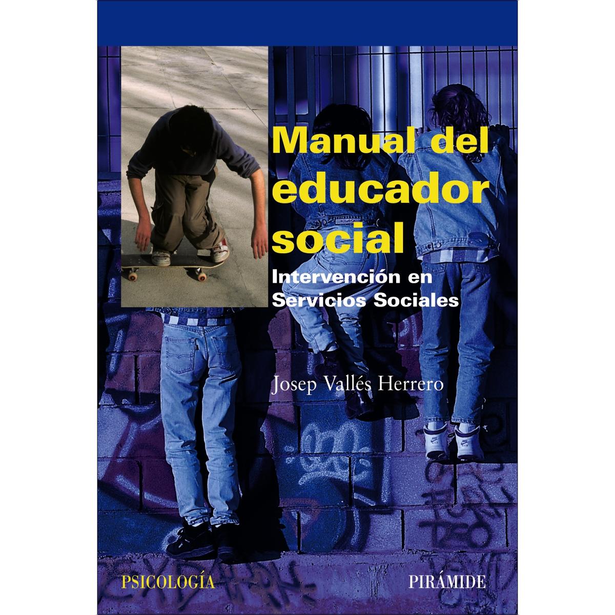 Manual del educador social: Intervención en los Servicios Sociales (Capa mole com abas) 1