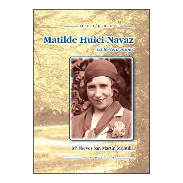 Matilde Huici: La tercera mujer (Capa mole) 1
