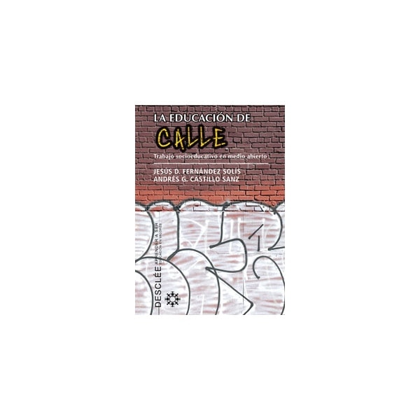La Educacion De Calle 1