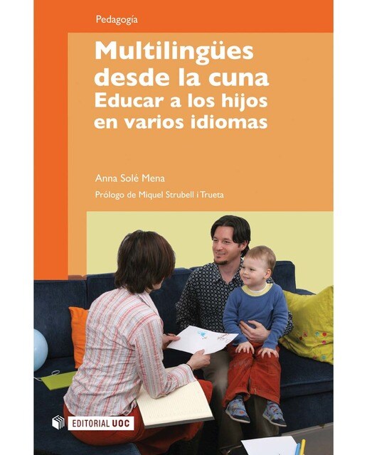 Multilingües desde la cuna. Educar a los hijos en varios idiomas