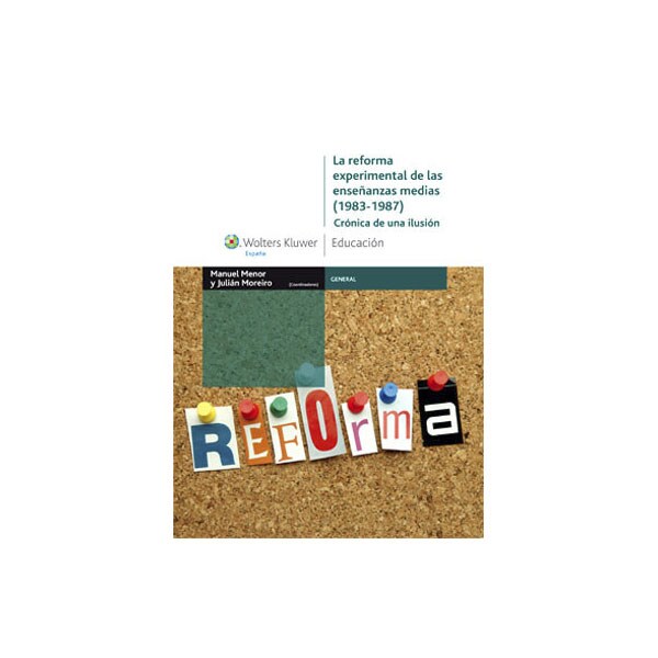 La reforma experimental de las enseñanzas medias (1983-1987): crónica de una ilusión (Capa mole) 1