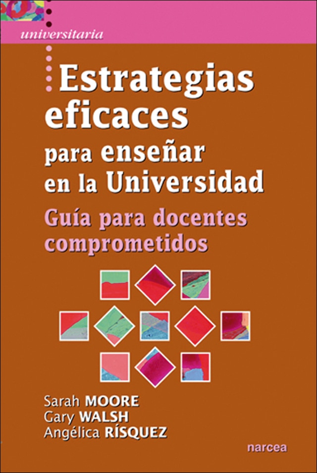 Imagen 1 de Estrategias eficaces para enseñar en la Universidad: Guía para docentes comprometidos  (Tapa blanda)