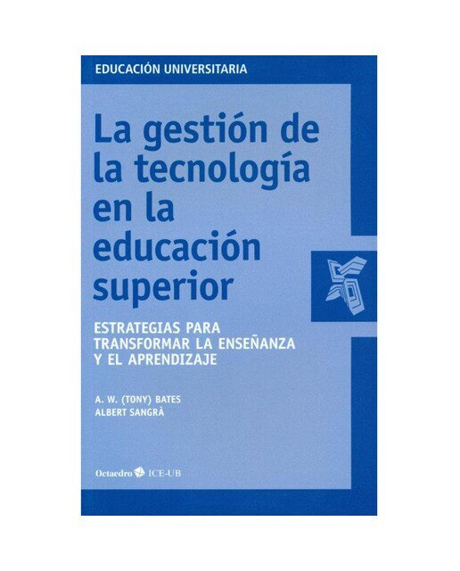La gestión de la tecnología en la educación superior