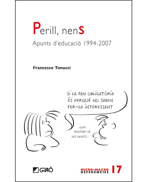 Perill, nens: Apunts d'educació 1994-2007(Tapa blanda) 1