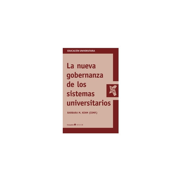La nueva gobernanza de los sistemas universitarios