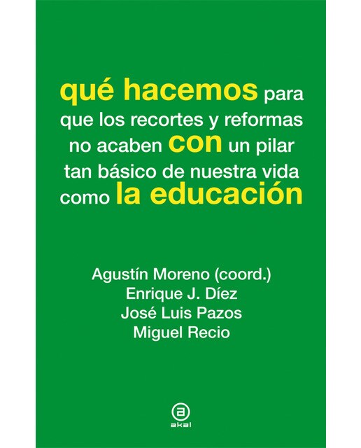 Qué hacemos con la educación