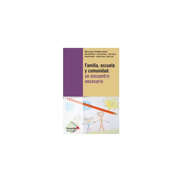 Familia, escuela y comunidad:: un encuentro necesario