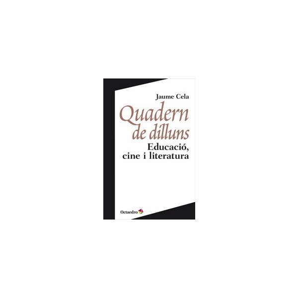Quadern de dilluns: Educació, cine i literatura