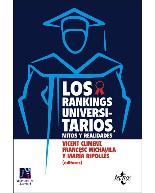 Los Rankings universitarios, mitos y realidades
