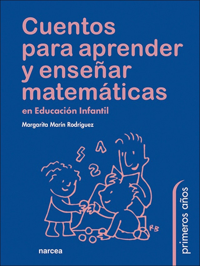 Imagen 1 de Cuentos para aprender y enseñar matemáticas: en educación infantil  (Tapa blanda)