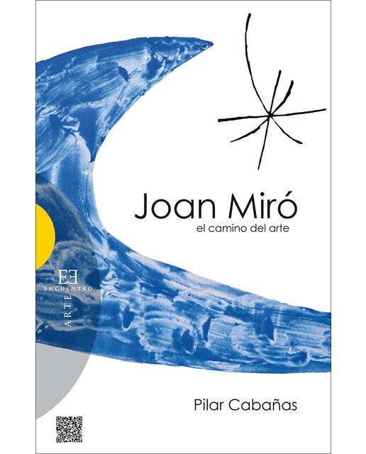 Imagen 0 de Joan Miró, el camino del arte (Tapa blanda Tapa blanda con solapas)