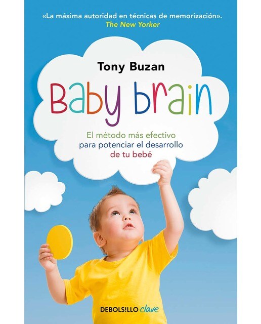 Imagen 1 de Baby Brain: El método más efectivo para potenciar el desarrollo de tu bebé  (Bolsillo) (Tapa blanda)