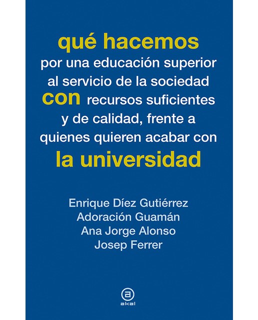 Qué hacemos con la universidad(Tapa blanda) 1