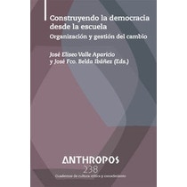 Anthropos 238 construyendo la democracia desde la escuela
