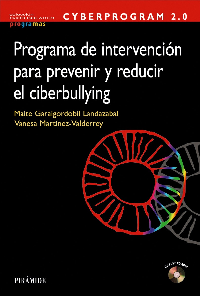CYBERPROGRAM 2.0. Programa de intervención para prevenir y reducir el ciberbullying (Capa mole) 1