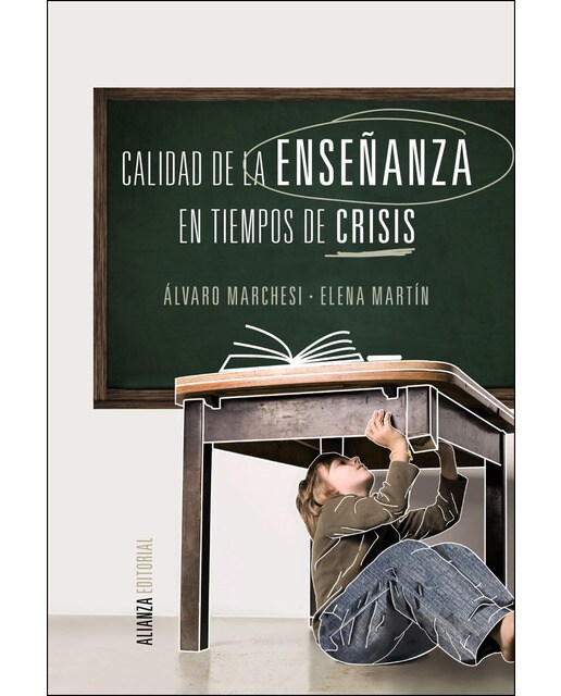 Imagen 0 de Calidad de la enseñanza en tiempos de crisis  (Tapa blanda Tapa blanda con solapas)