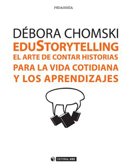 EduStorytelling. El arte de contar historias para la vida cotidiana y