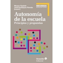 Autonom'a de la escuela: Principios y propuestas