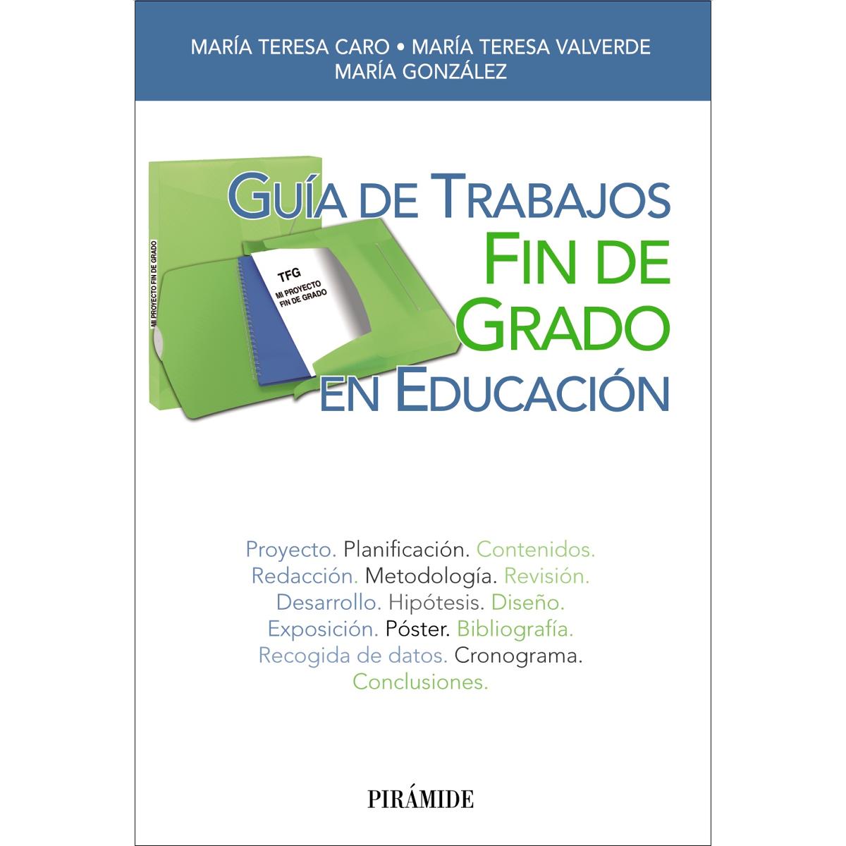 Imagen 0 de GUÍA DE TRABAJOS FIN DE GRADO EN EDUCACI (Tapa blanda Tapa blanda con solapas)