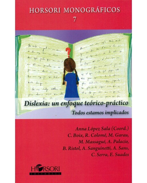 Imagen 0 de Dislexia: un enfoque teórico-práctico: Todos estamos implicados (Tapa blanda)