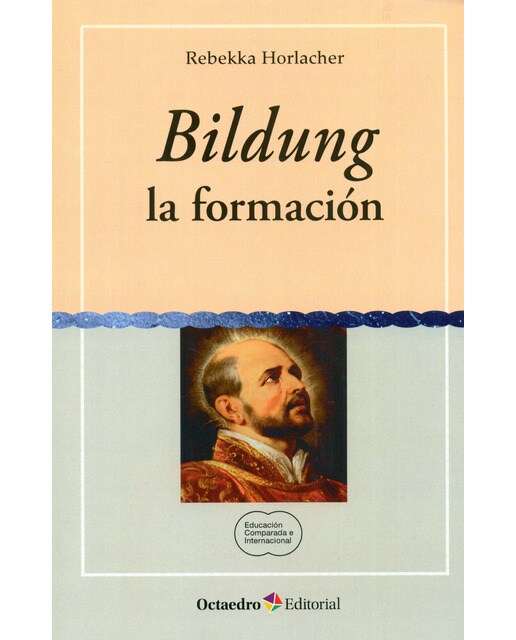 Bildung, la formaci—n