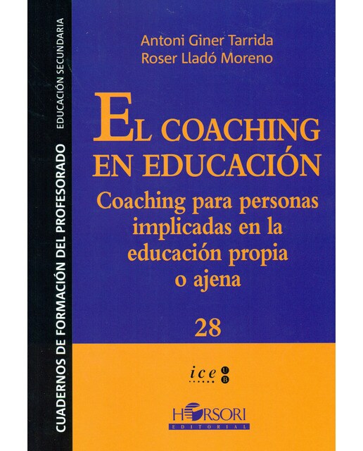 El cochaing en educación: Cocaching para personas implicadas en la educación propia o ajena (Tapa blanda) 1