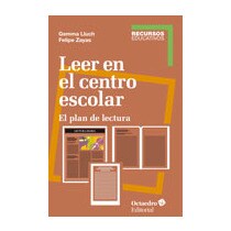 Imagen 0 de Leer en el centro escolar: El plan de lectura (Tapa blanda)
