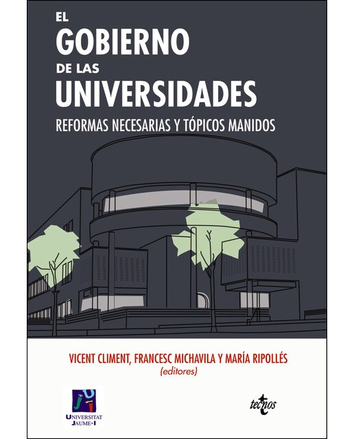 El gobierno de las universidades: Reformas necesarias y tópicos manidos