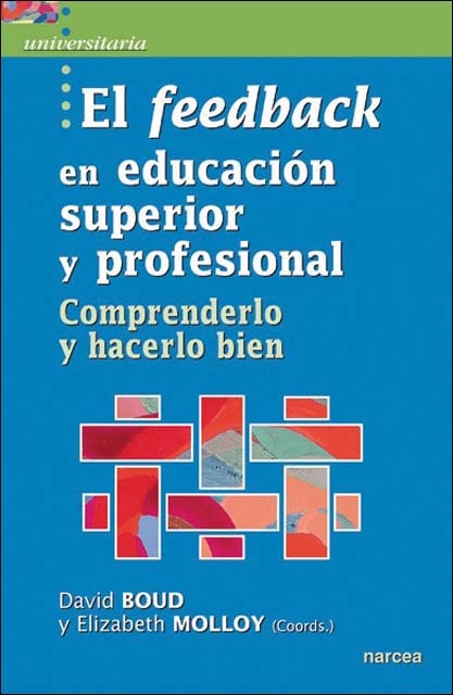 Imagen 1 de El feedback en educación superior y profesional: Comprenderlo y hacerlo bien (Tapa blanda)