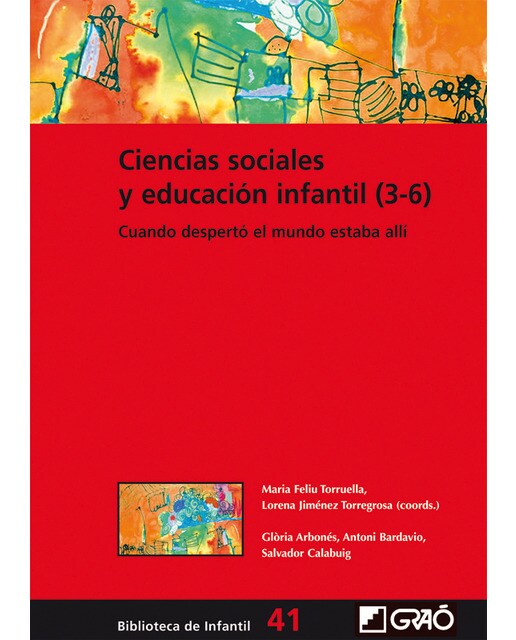 Ciencias sociales y educación infantil: Cuando despertó, el mundo estaba allí (Tapa blanda) 1