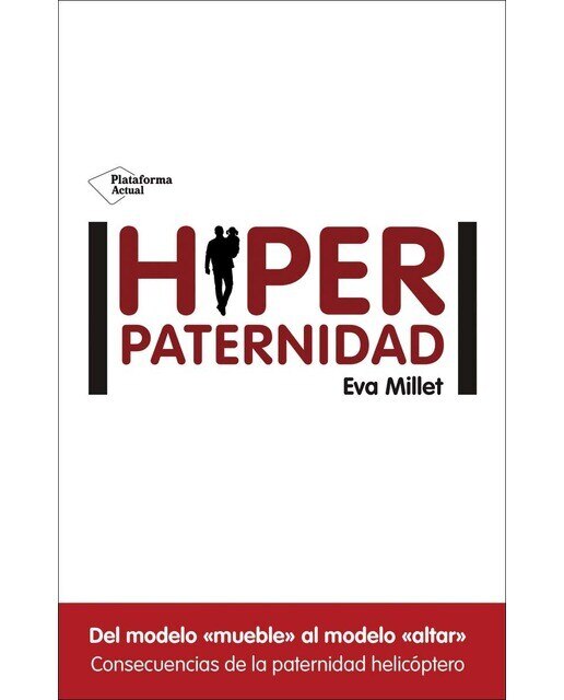 Imagen 0 de Hiperpaternidad  (Tapa blanda)