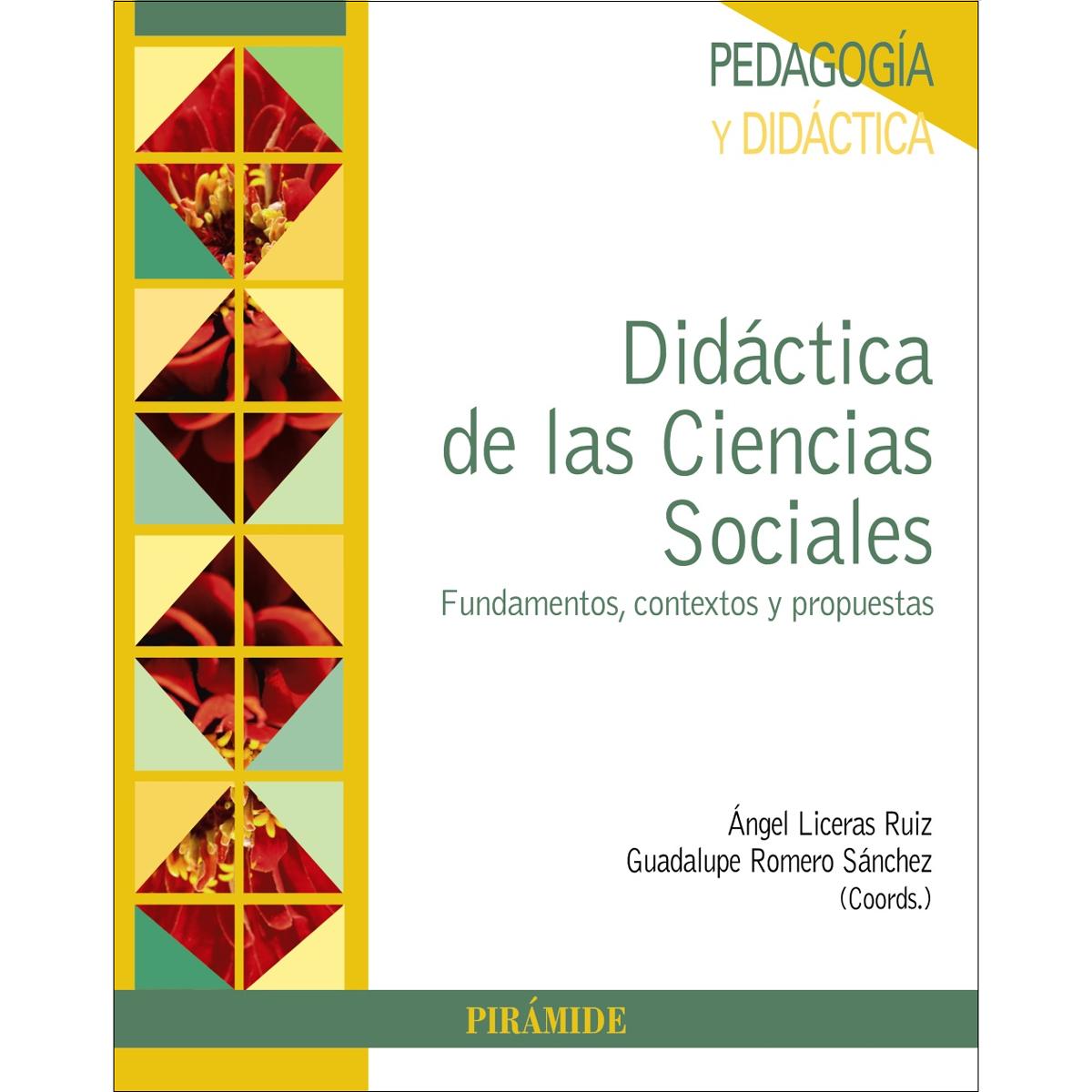 Imagen 0 de Didáctica de las Ciencias Sociales: Fundamentos, contextos y propuestas  (Tapa blanda)