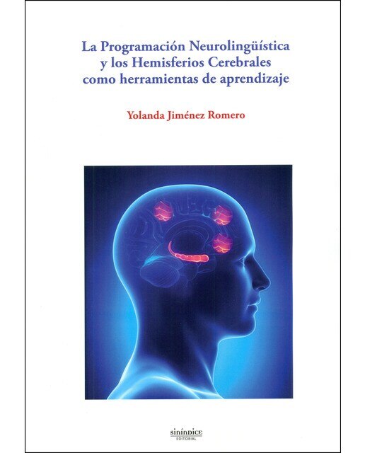 Imagen 0 de Programación neurolingüística y los hemisferios cerebrales como herramientas de aprendizaje (Tapa blanda)