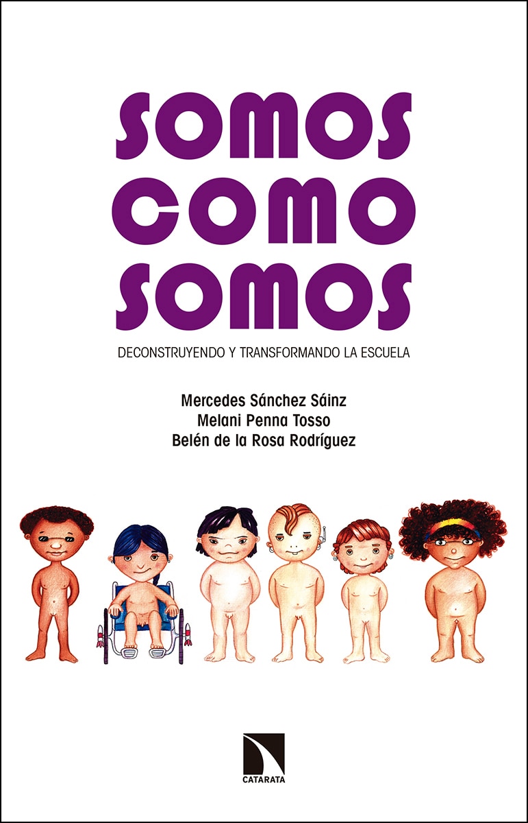 Somos como somos: Deconstruyendo y transformando la escuela(Tapa blanda) 1