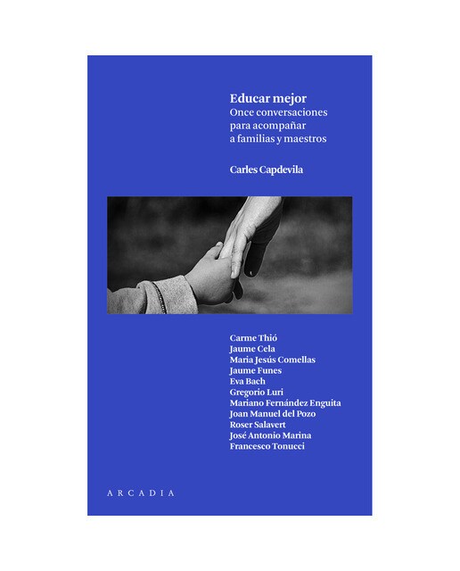 Imagen 1 de Educar mejor: Once conservaciones para acompañar a familias y maestros (Tapa blanda)